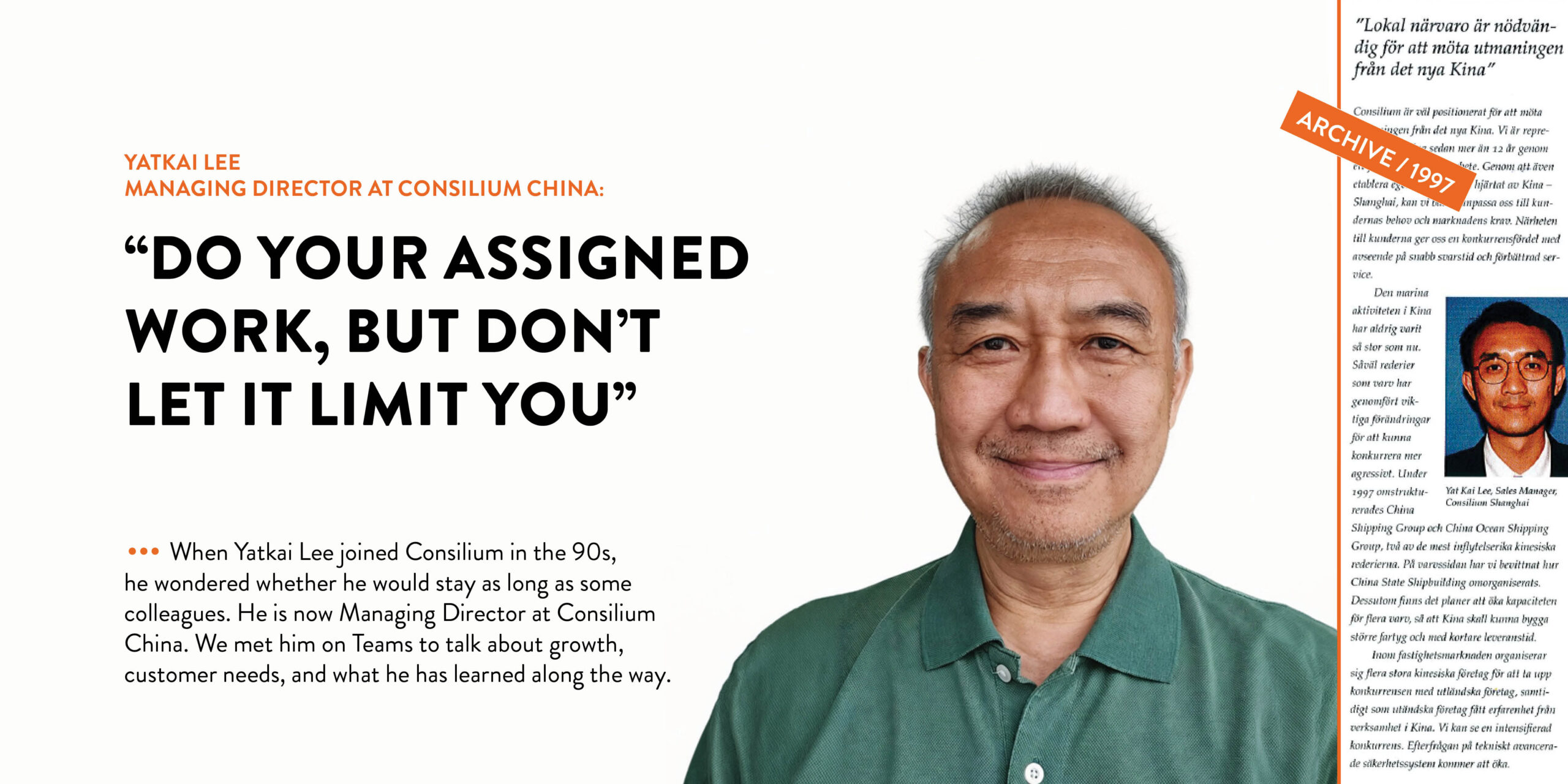 Yatkai Lee: “Do your assigned work, but dont let it limit you”